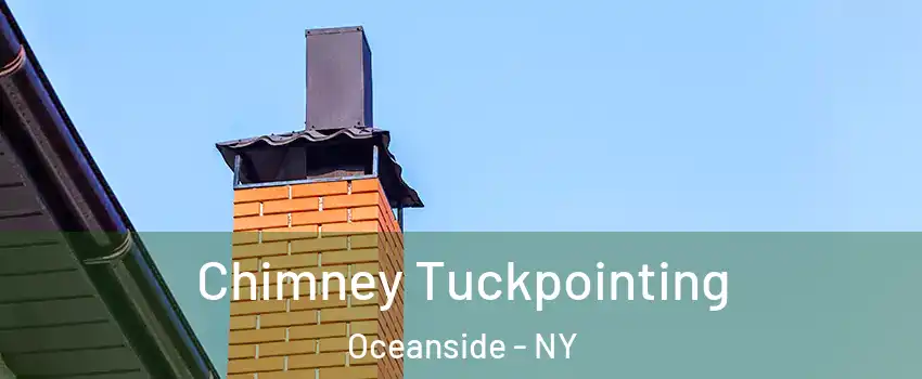  Chimney Tuckpointing Oceanside - NY