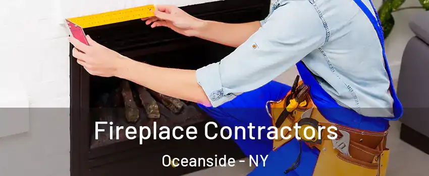  Fireplace Contractors Oceanside - NY