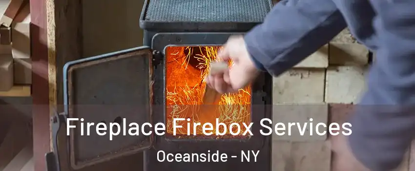  Fireplace Firebox Services Oceanside - NY