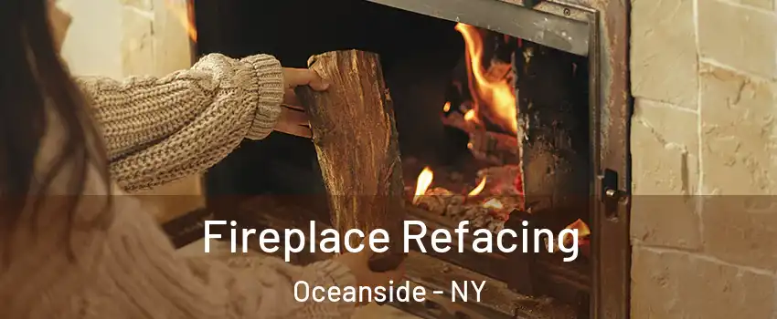  Fireplace Refacing Oceanside - NY