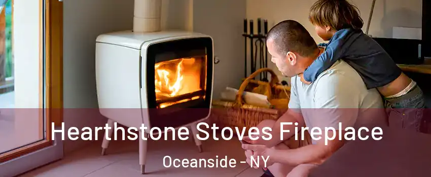  Hearthstone Stoves Fireplace Oceanside - NY