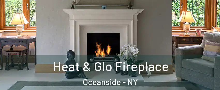  Heat & Glo Fireplace Oceanside - NY