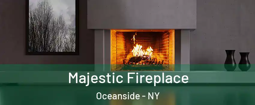  Majestic Fireplace Oceanside - NY
