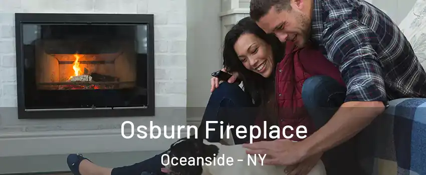  Osburn Fireplace Oceanside - NY